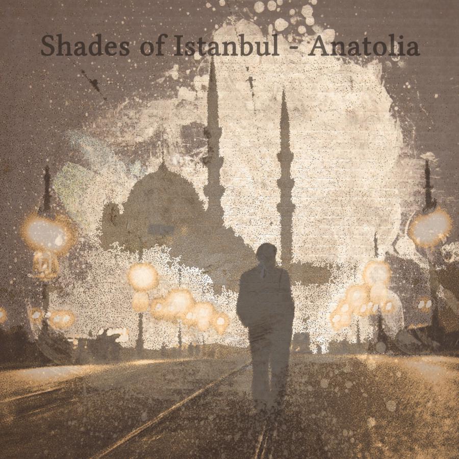 Shades of Istanbul - Anatolia Release-Cover “Shades of Istanbul - Anatolia” von Reentko Dirks & Erkin Cavus. Abstraktes Artwork in Sepia-, Beige- und Goldtönen mit körniger, verwitterter Papieroptik: Die Silhouette einer Moschee mit Kuppel und zwei hohen Minaretten erscheint vor einem hellen Farbfleck, davor geht eine dunkle Gestalt von hinten auf einer Straße. Leuchtende, unscharfe Straßenlaternen und Farbspritzer prägen das Bild, der Titel steht in dunkelbrauner Serifenschrift oben. Frontale Perspektive, warme, diffuse und nostalgische Lichtstimmung.